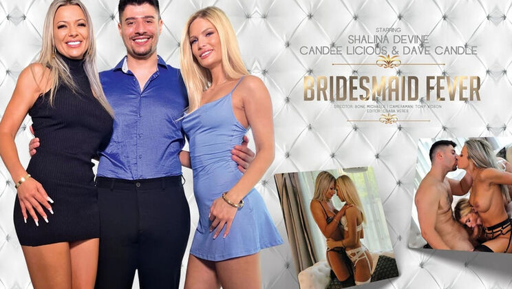 Blonde Bridesmaid Threesome Fever - Candee Licious & Shalina Devine Fuck Hard